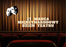 plakat promujący Międzynarodowy Dzień Teatru